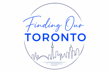 Finding Our Toronto